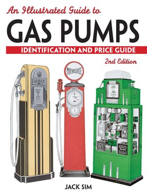An Illustrated Guide to Gas Pumps - ebook